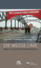 01 Die Weiße Linie - Mauer und Flucht im Berliner Nordosten